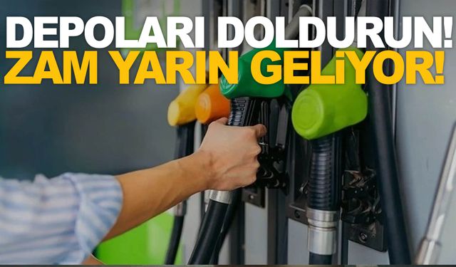 Depoları doldurun! Ertelenen akaryakıt zammı yarın!