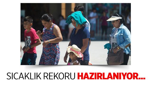 En sıcak ilkbaharın ardından... Haziran ayı işaret edildi!