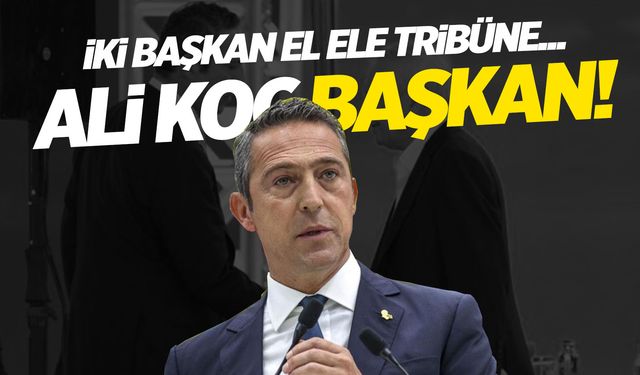 Fenerbahçe Başkanı Ali Koç oldu! Aziz Yıldırım ile beraber sahneye çıktı!