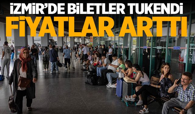 İzmir Otogarı'nda biletler tükendi!