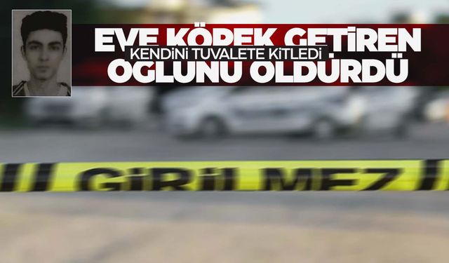 İzmir’de vahşet! Eve köpek getirdiği için oğlunu öldürdü!