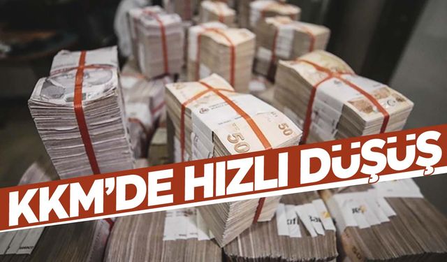 KKM’de sert düşüş! Son 3 ayın en hızlı düşüşü…