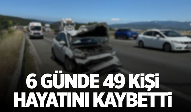 Kurban Bayramı tatilinin ilk 6 gününde  49 kişi yaşamını yitirdi