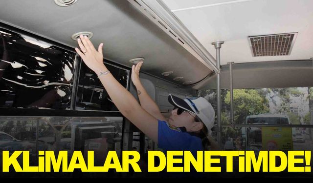 Manisa zabıtası otobüslerde klima denetimine çıktı!