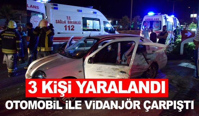 Manisa’da feci kaza! 3 kişi yaralandı