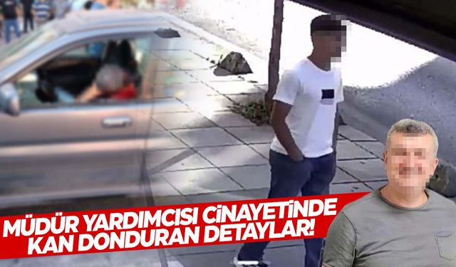 Müdür yardımcısı cinayetinde sır perdesi aralandı! Cinayet emri Yunanistan’dan mı geldi?