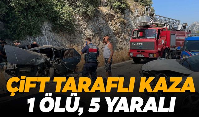 Muğla’da çift taraflı trafik kazası: 1 ölü, 5 yaralı