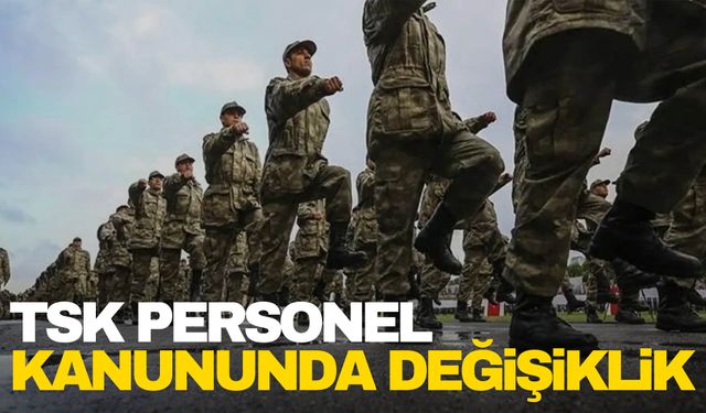 Resmi Gazete’de yayımlandı! TSK personel kanununda değişiklik