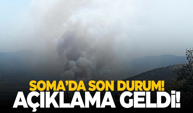 Soma yangınında son durum! Açıklama geldi!