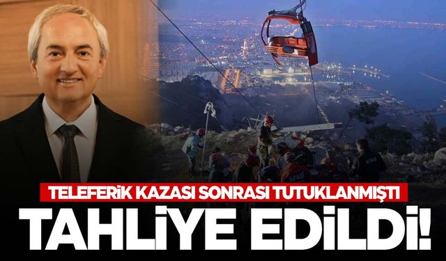 Teleferik faciasında tutuklanmıştı… Belediye başkanı tahliye edildi!