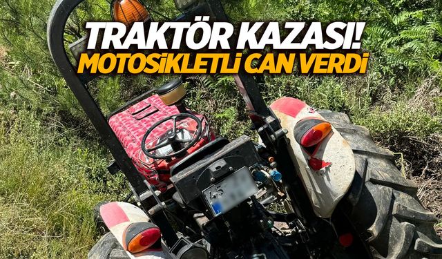 Traktör ve motosiklet çarpıştı: 1 ölü