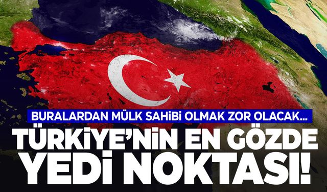 Bu köylerde ev, arsa fiyatları tavan yapacak! İşte Türkiye’nin 7 güzel köyü!