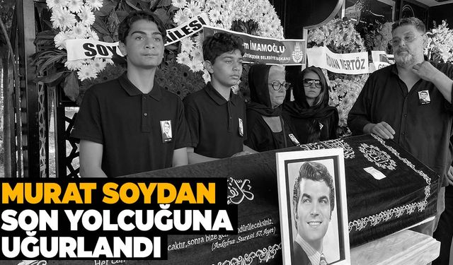 Yeşilçam’ın usta oyuncusu Murat Soydan’a veda!