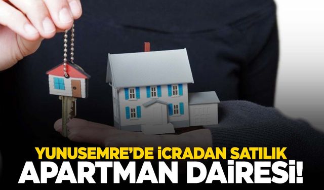 Manisa Yunusemre’de 900 bin TL’ye satılık apartman dairesi!