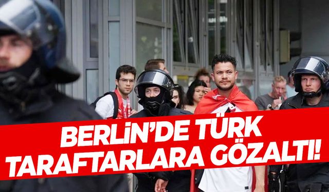 Alman polisi bazı Türk taraftarları gözaltına aldı!