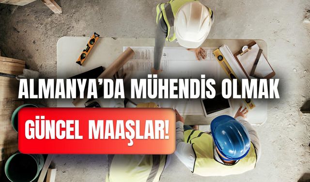 Almanya Mühendis Maaşları 2024: En Çok Maaş Alan Mühendisler