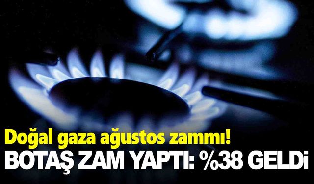 BOTAŞ zam haberini duyurdu… Tadınız kaçacak!