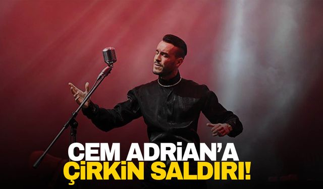 Cem Adrian’a konserde çirkin saldırı