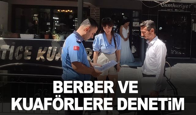 Manisa’da berber ve kuaförlere hafta tatili denetlemesi