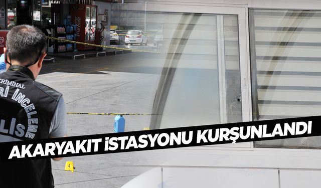 Ege’de akaryakıt istasyonunu silahlı saldırı!