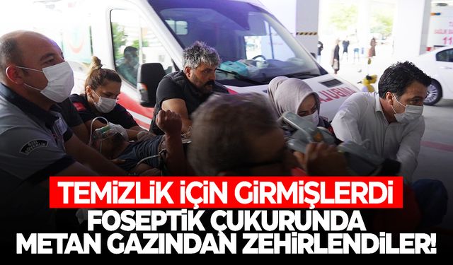 Temizlik için girdikleri foseptikte zehirlendiler: 2 kişi yoğun bakımda