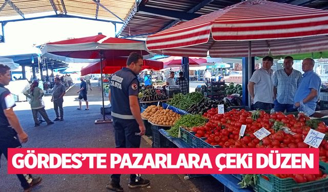 Gördes’te pazarlara çeki düzen