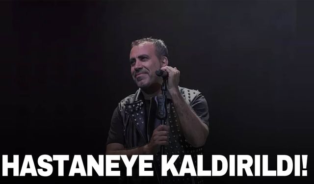 Haluk Levent hastaneye kaldırıldı!