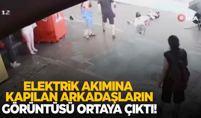 İki arkadaşın elektrik akımına kapılarak hayatını kaybettiği o anlar ortaya çıktı!