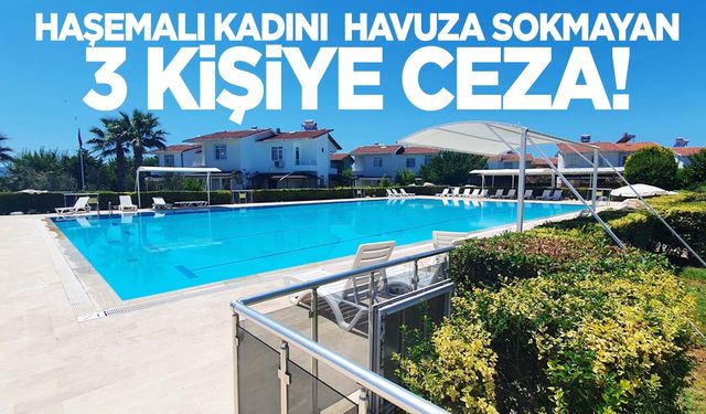 İzmir’de havuzda haşema kavgası… Hapis cezaları onandı!