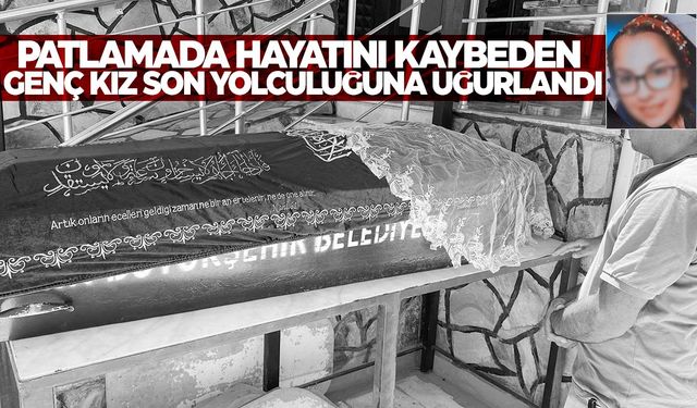 İzmir’deki patlamada hayatını kaybetmişti… Beyaz duvak ile uğurlandı!