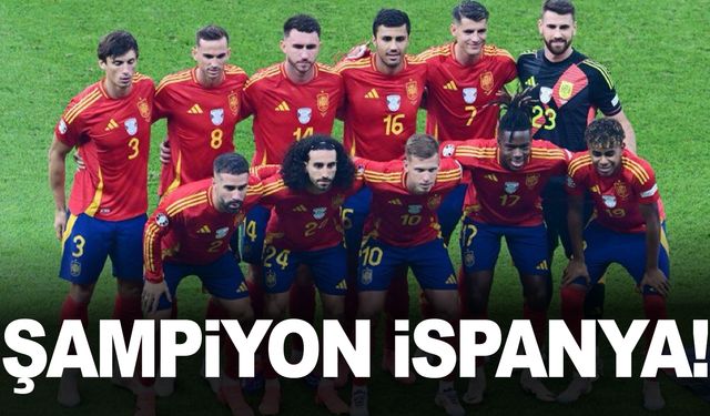 EURO 2024'te şampiyon İspanya!
