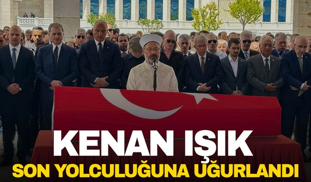 Kenan Işık, Ankara’da son yolculuğuna uğurlandı