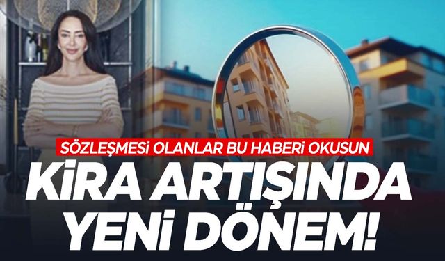 Kira artışında yeni dönem! Uzmanı ‘yasal değil’ diyerek açıkladı!