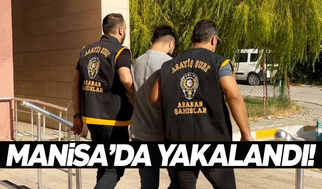 Kuşadası’ndaki cinayetin zanlısı Manisa’da yakayı ele verdi!