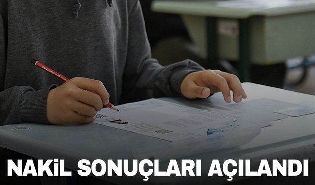 LGS kapsamında yerleştirmeye esas 1. nakil sonuçları açıklandı