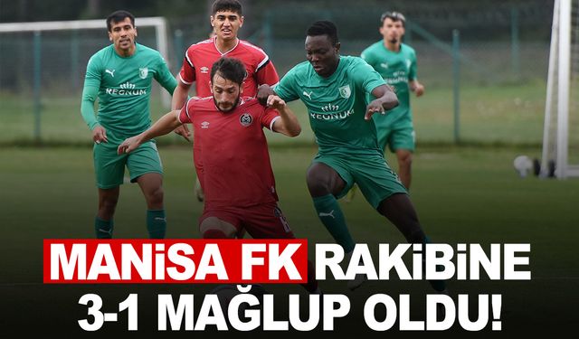 Manisa FK hazırlık maçında S. Bodrum FK ile karşılaştı