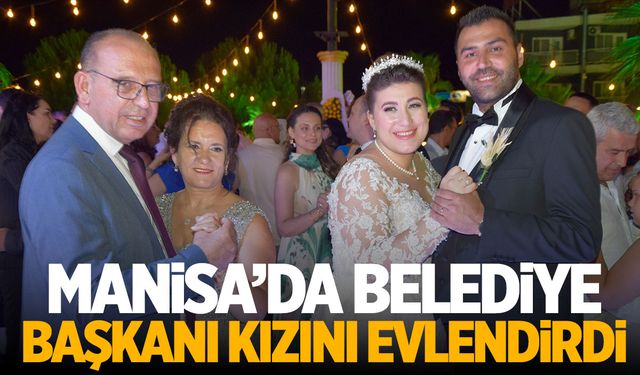 Manisa'da belediye başkanı kızının nikahını kıydı