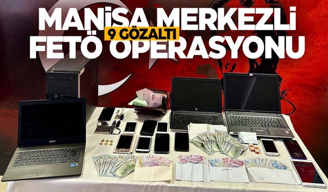 Manisa'da FETÖ operasyonu: Yüklü miktarda para ve altın ele geçirildi!