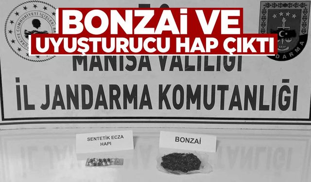 Manisa’da jandarma şüphesinde haklı çıktı! Şüphelilerden bonzai ve hap çıktı!