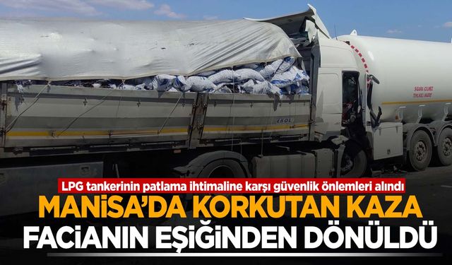 Manisa’da kömür yüklü tır LPG tankerine çarptı: 1 yaralı