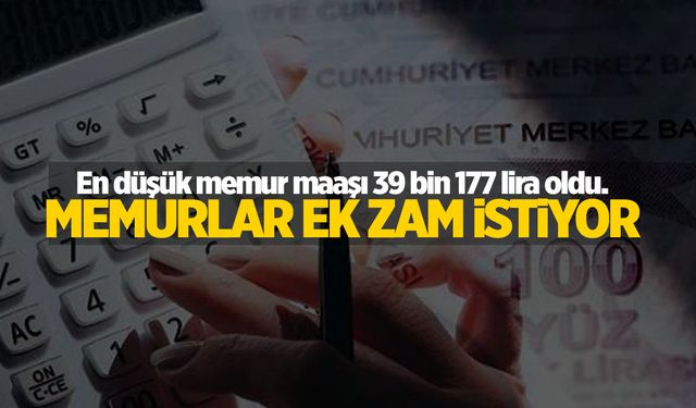 Memurlar ek zam ve refah payı istiyor!