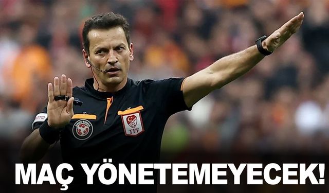 Volkan Bayarslan maç yönetemeyecek