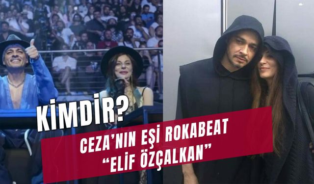 RokaBeat Kimdir? Ceza'nın Eşi Kaç Yaşında?