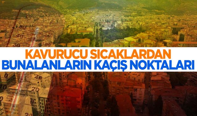 Sıcaklardan kaçış! Manisalılar için serinleme rotaları…