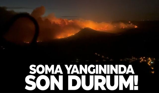 Soma’da son durum… Yangına gece görüşlü helikopter müdahale ediyor!