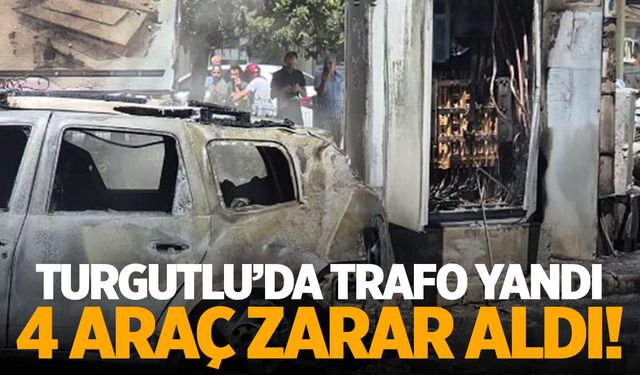 Turgutlu'da trafo yandı! Alevler 4 araca zarar verdi