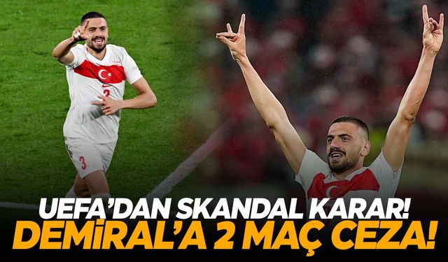 UEFA’dan skandal kararı açıkladı! Merih Demiral’a 2 maç ceza verildi!