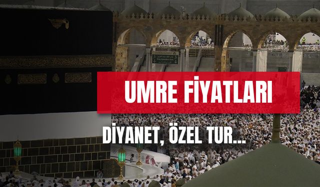 Umre Fiyatları 2024: Diyanet, Özel Tur Fiyatları Ne Kadar?