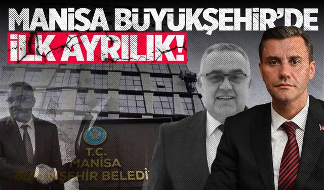 Manisa Büyükşehir’de ilk ayrılık!