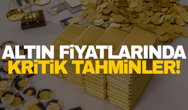 Altın fiyatlarında uzmanlardan kritik tahminler